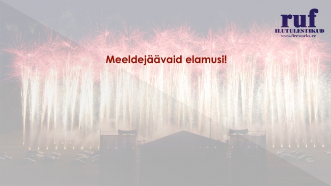 Ilutulestik pulmas, Rinald Kodasma, RUF Ilutulestikud Ilutulestik pulmas, Rinald Kodasma, RUF Ilutulestikud